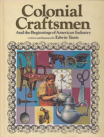Colonial Craftsmen by Edwin Tunis