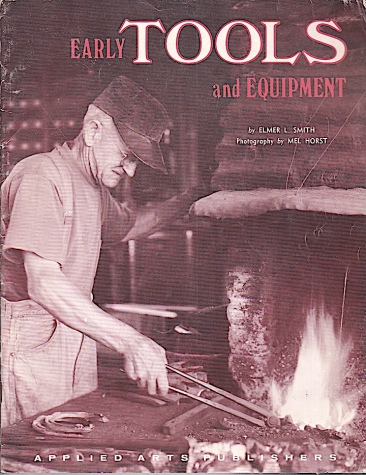 Early Tools & Equipment by Elmer Smith