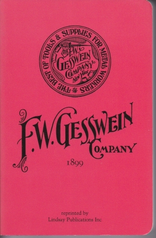 F.W. Gesswein 1899 catalog of tools for metal workers