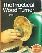 The Practical Wood Turner