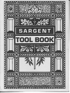 Sargent Tool Book 1911 catalog