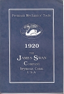 James Swan 1920 catalog of chisels, bits and more