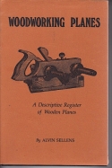 Woodworking Planes by Alvin Sellens
